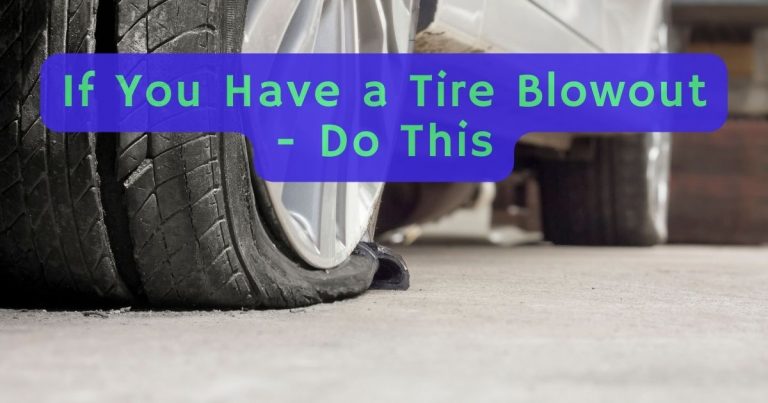 If You Have a Tire Blowout
