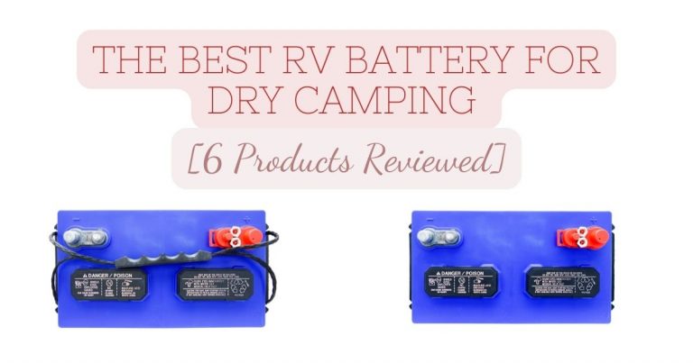 best rv battery for dry camping