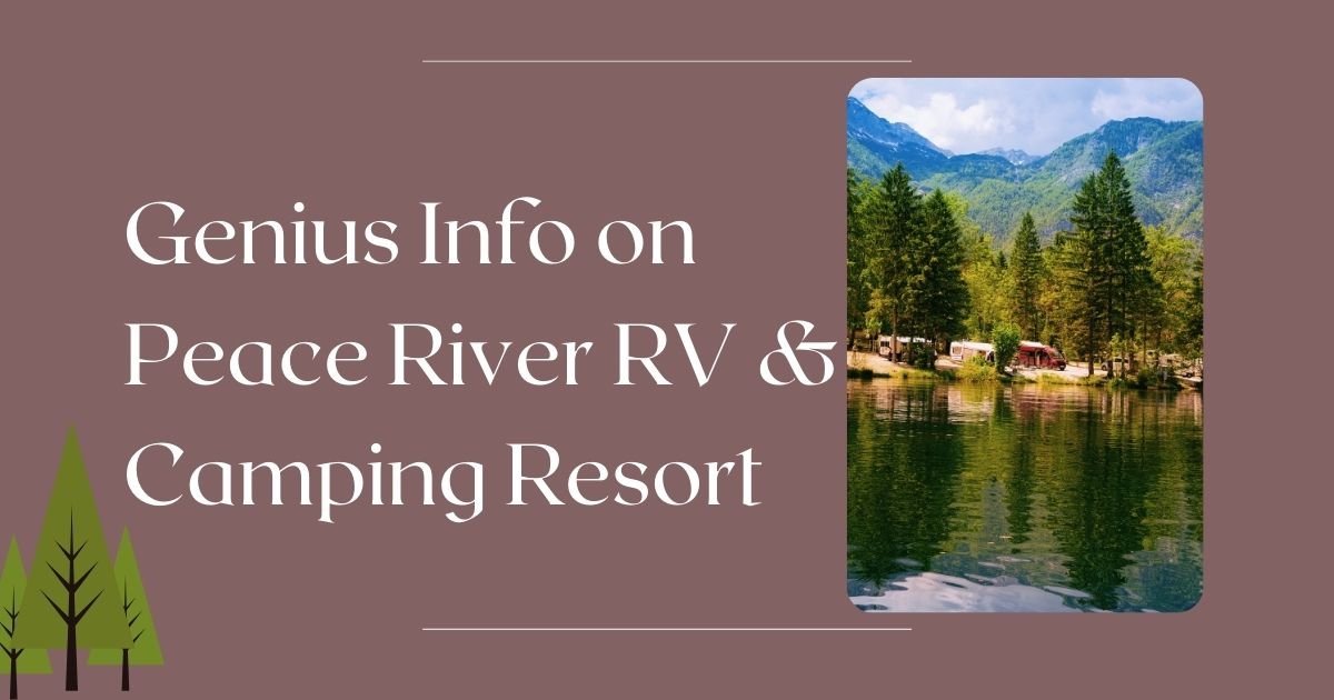 Genius Info on Peace River RV & Camping Resort