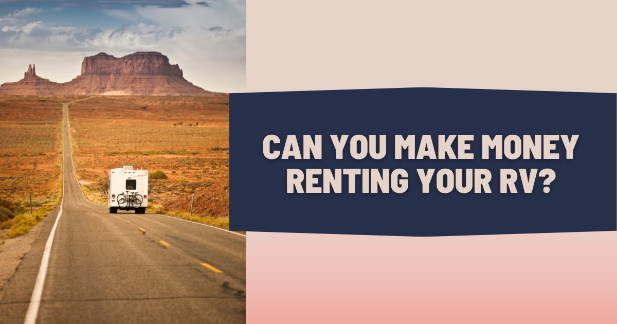 can you make money renting your rv